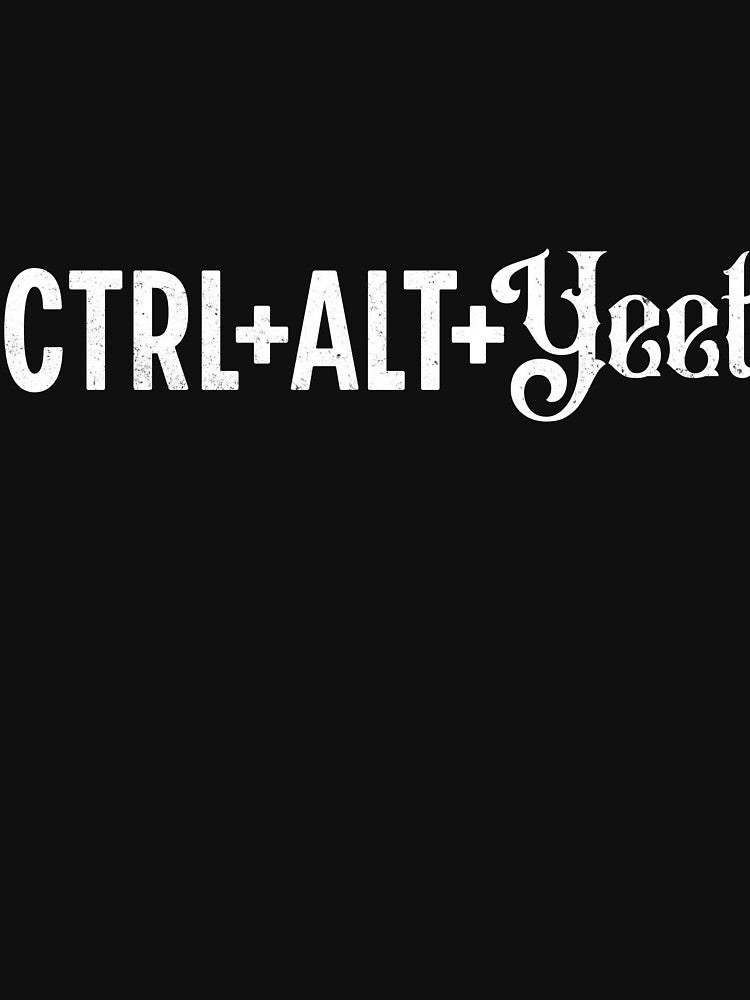 CTRL ALT YEET Gamer by EarlGrayTees T-Shirts, Hoodie, Sweatshirt | BlankRebels.com (Image 3)
