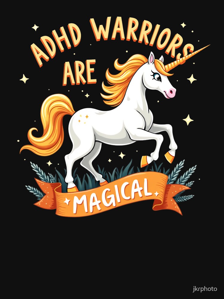 ADHD warriors are magical by jkrphoto T-Shirts, Hoodie, Sweatshirt | BlankRebels.com (Image 3)