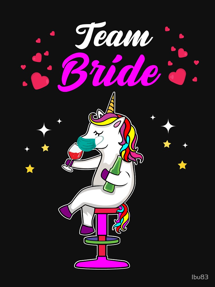 Team Bride Engagement Wedding Bachelor party by Ibu83 T-Shirts, Hoodie, Sweatshirt | BlankRebels.com (Image 3)