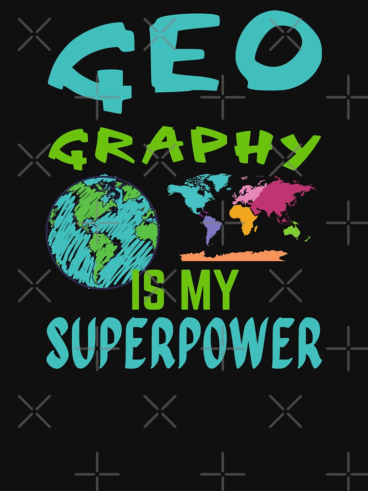 Geography teacher. Geography is my superpower by annoying-shirts Hoodie, Sweatshirt | BlankRebels.com (Image 3)