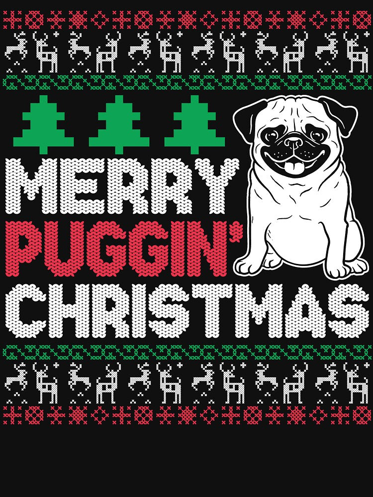 Christmas - Merry Puggin' Christmas by UnknownArtistt T-Shirts, Hoodie, Sweatshirt | BlankRebels.com (Image 3)