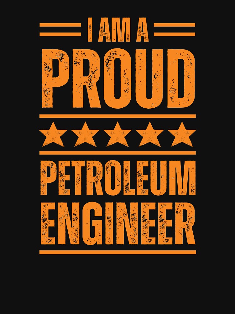 I'm A very proud Petroleum Engineer by rootartino T-Shirts, Hoodie, Sweatshirt | BlankRebels.com (Image 3)