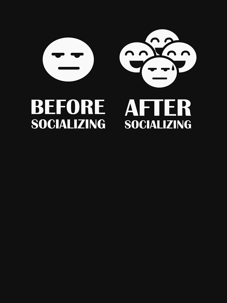 Before Socializing vs After Socializing / Introvert Joke Funny T-Shirt Label by introvertvibes