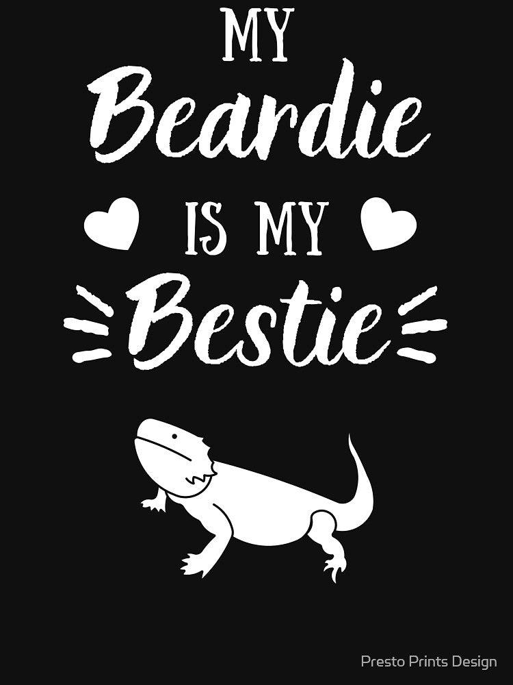 Beardie Is My Bestie | Bearded Dragon | Bearded Dragon Mom | Beardie by Presto Prints Design T-Shirts, Hoodie,... (Image 3)