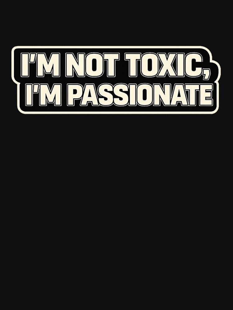 I'm not toxic, I'm passionate - Funny Gamer shirt by TiltedPlayer Hoodie, Sweatshirt | BlankRebels.com (Image 3)