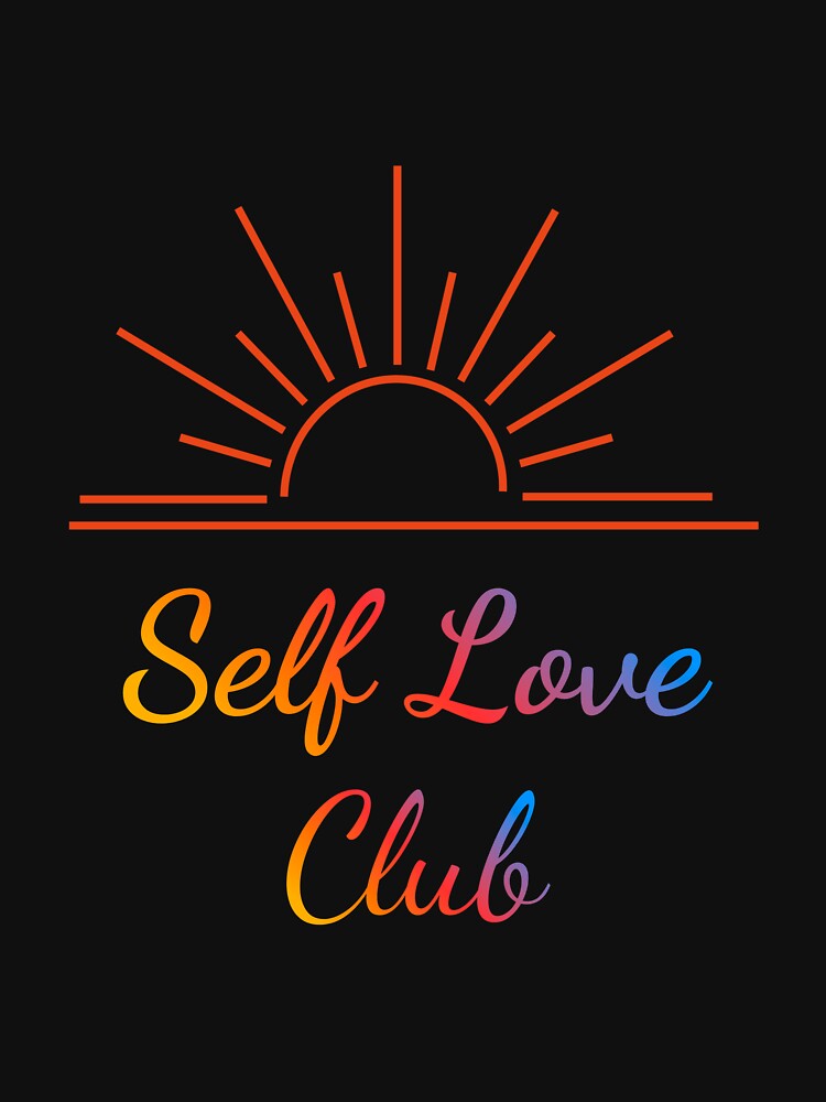 Self Love Club – Rainbow Sunset Motivation Aesthetic by Timoteodesign T-Shirts, Hoodie, Sweatshirt (Image 2)