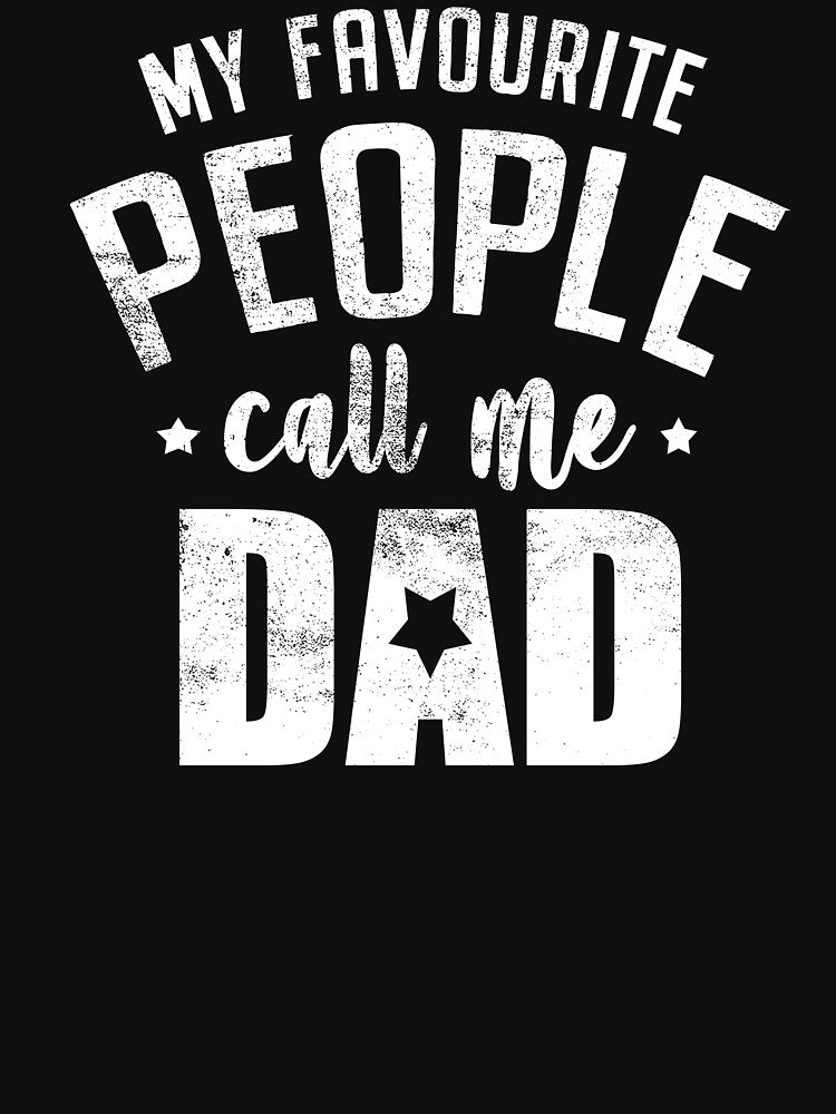 My Favourite People Call Me Dad by FuntasticDez T-Shirts, Hoodie, Sweatshirt | BlankRebels.com (Image 3)
