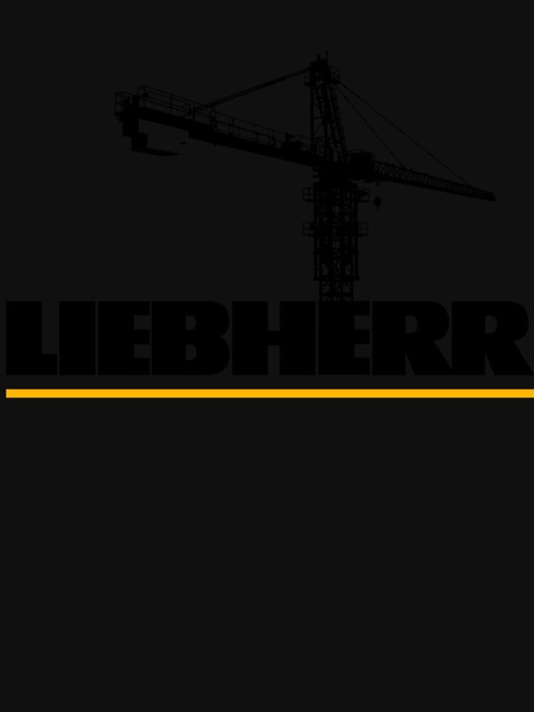 LIEBHERR CRANE by OnfroiPicard T-Shirts, Hoodie, Sweatshirt | BlankRebels.com (Image 3)