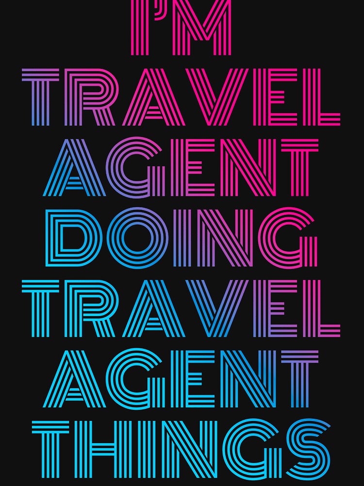 I'M Travel Agent Doing Travel Agent Things Retro Neon T-Shirts, Hoodie, Sweatshirt