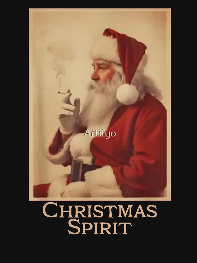 Vintage Spirit Christmas Funny Smoking Santa Claus Christmas by Artifyo T-Shirts, Hoodie, Sweatshirt (Image 3)