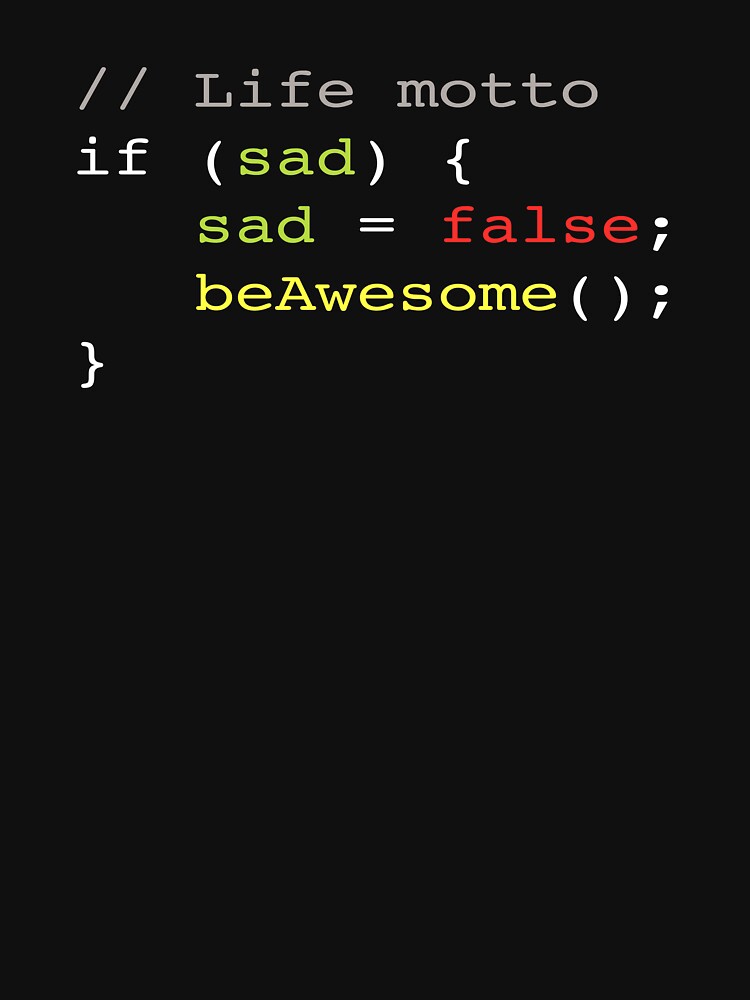 Life motto by KeepOnCoding T-Shirts, Hoodie, Sweatshirt | BlankRebels.com (Image 3)