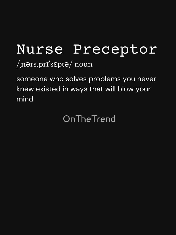 Nurse Preceptor by OnTheTrend T-Shirts, Hoodie, Sweatshirt | BlankRebels.com (Image 3)