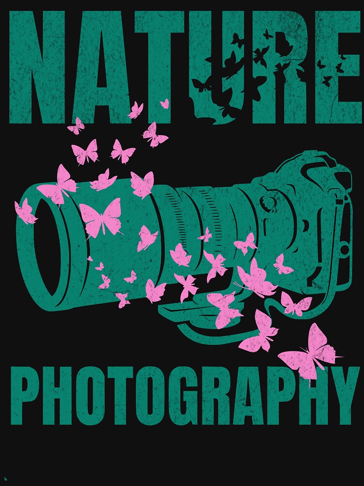 Nature Photography / Nature Photographer Print by Thehatinthecat T-Shirts, Hoodie, Sweatshirt | BlankRebels.com (Image 3)