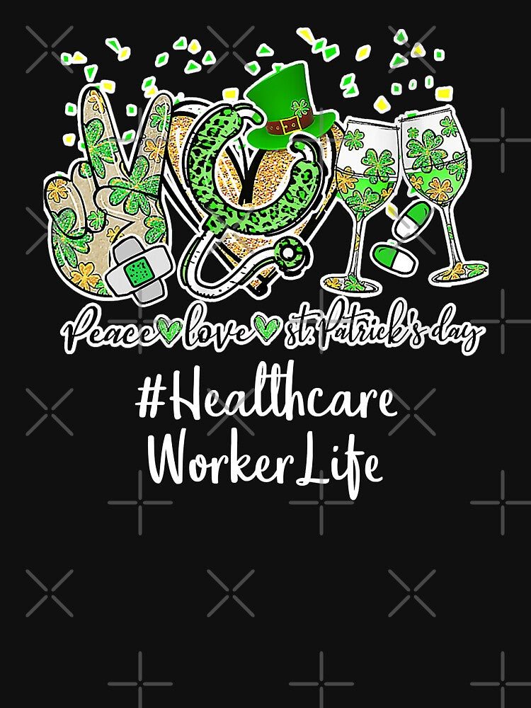 Peace Love Nurse St Patrick Day Healthcare Worker EMT by GardNewerd T-Shirts, Hoodie, Sweatshirt | BlankRebels.com (Image 3)