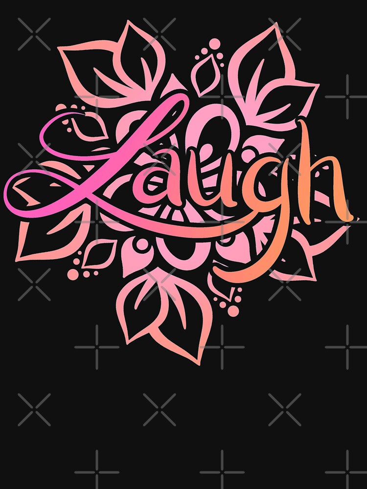 Laugh Mandala by avacado-designs T-Shirts, Hoodie, Sweatshirt | BlankRebels.com (Image 3)