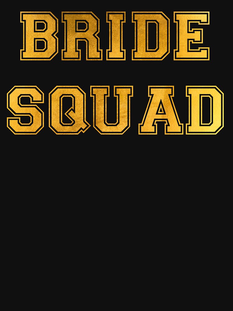 Bride Squad by thetshirtworks T-Shirts, Hoodie, Sweatshirt | BlankRebels.com (Image 3)