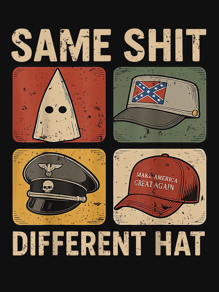 Same_Shit_Different_Hat_Funny by AlfonsooDZ T-Shirts, Hoodie, Sweatshirt | BlankRebels.com (Image 3)