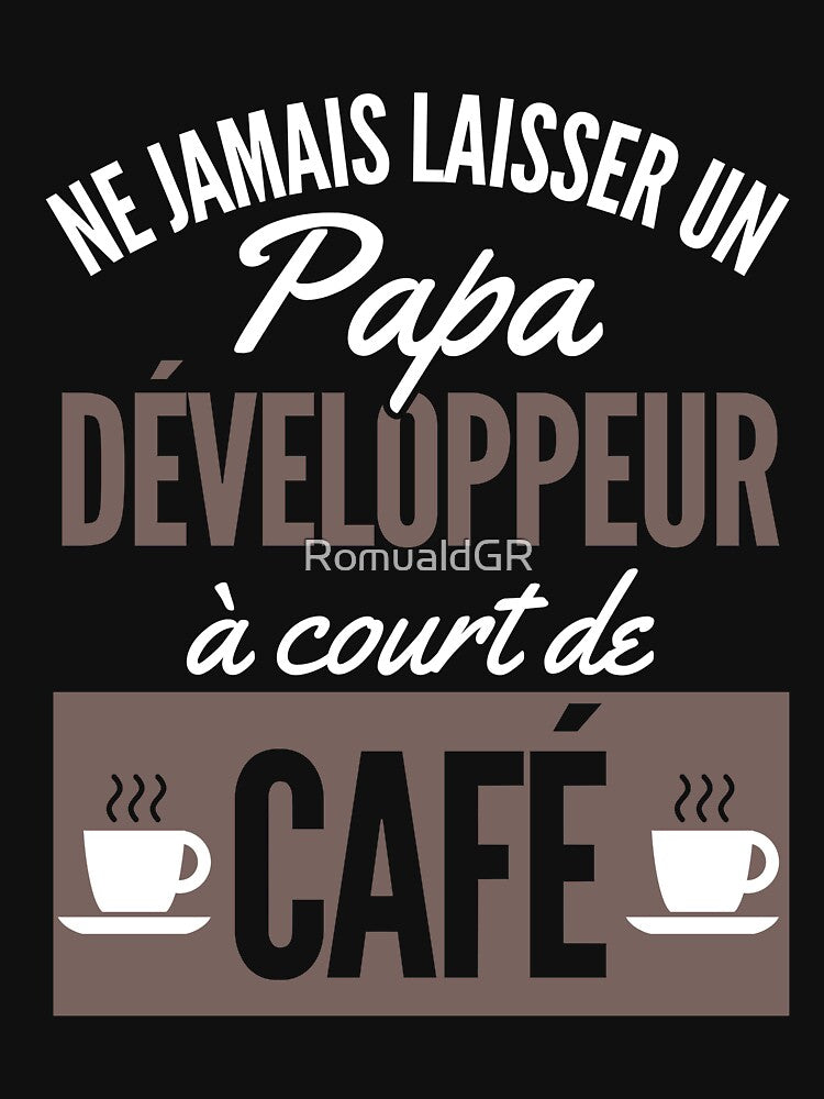 Gift Humor Dad Developer Coffee by RomualdGR T-Shirts, Hoodie, Sweatshirt | BlankRebels.com (Image 3)