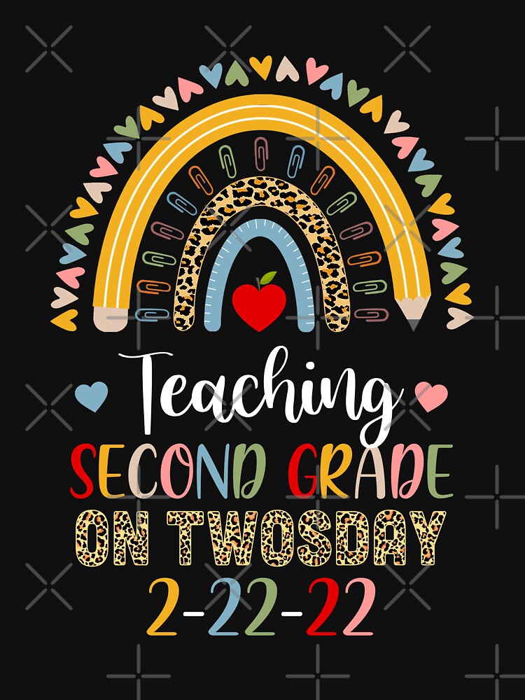 Teaching Second Grade On TwosDay 2 22 22 by AdamhollandShop T-Shirts, Hoodie, Sweatshirt | BlankRebels.com (Image 3)