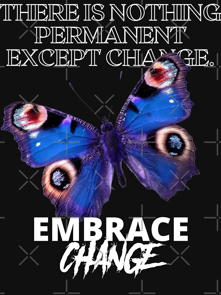 Embrace Change Butterfly Motivational Quote Design by StreetGlory T-Shirts, Hoodie, Sweatshirt | BlankRebels.com (Image 3)