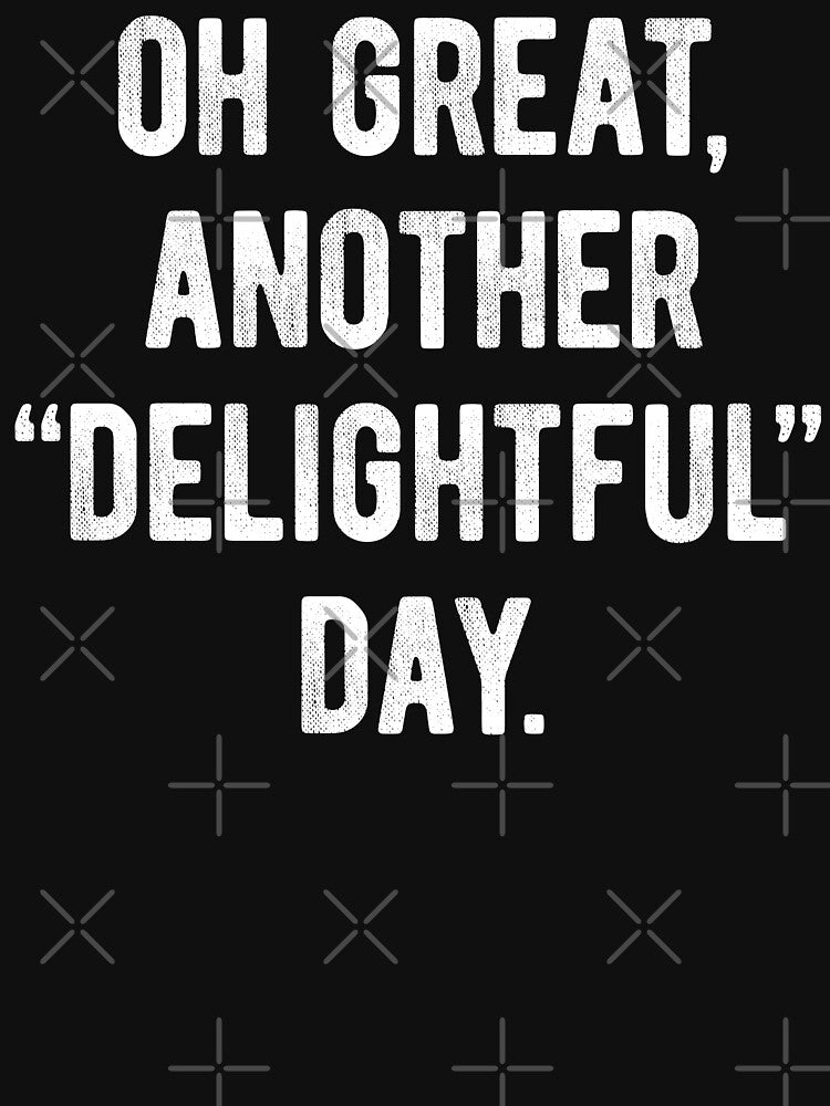 Another Delightful Day Funny Introvert by MariosNydras T-Shirts, Hoodie, Sweatshirt | BlankRebels.com (Image 3)