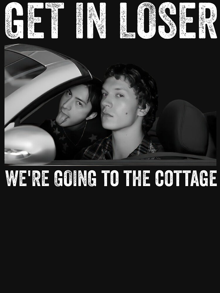 Get In Loser We're Going To The Cottage by Colartinatin T-Shirts, Hoodie, Sweatshirt | BlankRebels.com (Image 3)