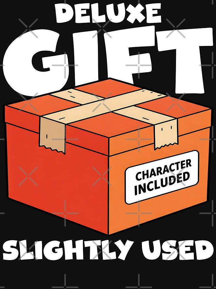 DELUXE GIFT, SLIGHTLY USED - BIRTHDAY GIFT by KEF Custom T-Shirts, Hoodie, Sweatshirt | BlankRebels.com (Image 3)