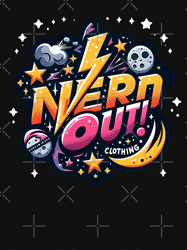 Nerd Out! to the Cosmos! by Nerd Out!