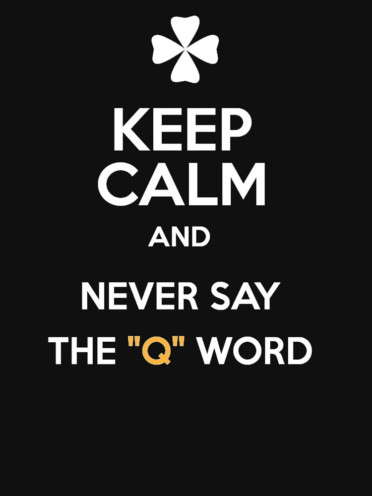 Keep kalm and never say the "Q" word nurse Tee by bestdesigners Hoodie, Sweatshirt | BlankRebels.com (Image 3)