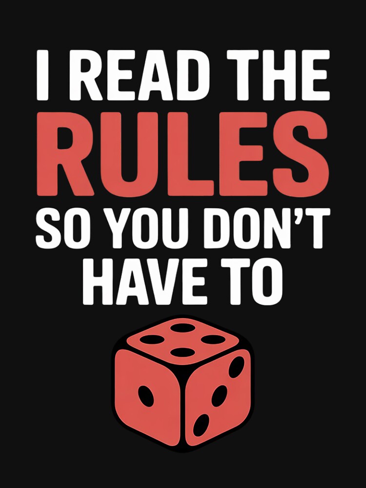 Tabletop Game Gamer Board I Read The Rules Gaming by PattonJillian T-Shirts, Hoodie, Sweatshirt | BlankRebels.com (Image 3)