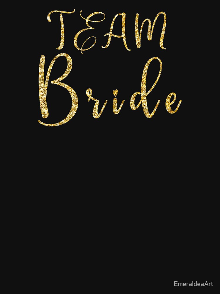 Unite in Gold: Elevate Your Hen Party with the Stylish Team Bride Text in Sparkling Gold by EmeraldeaArt... (Image 3)
