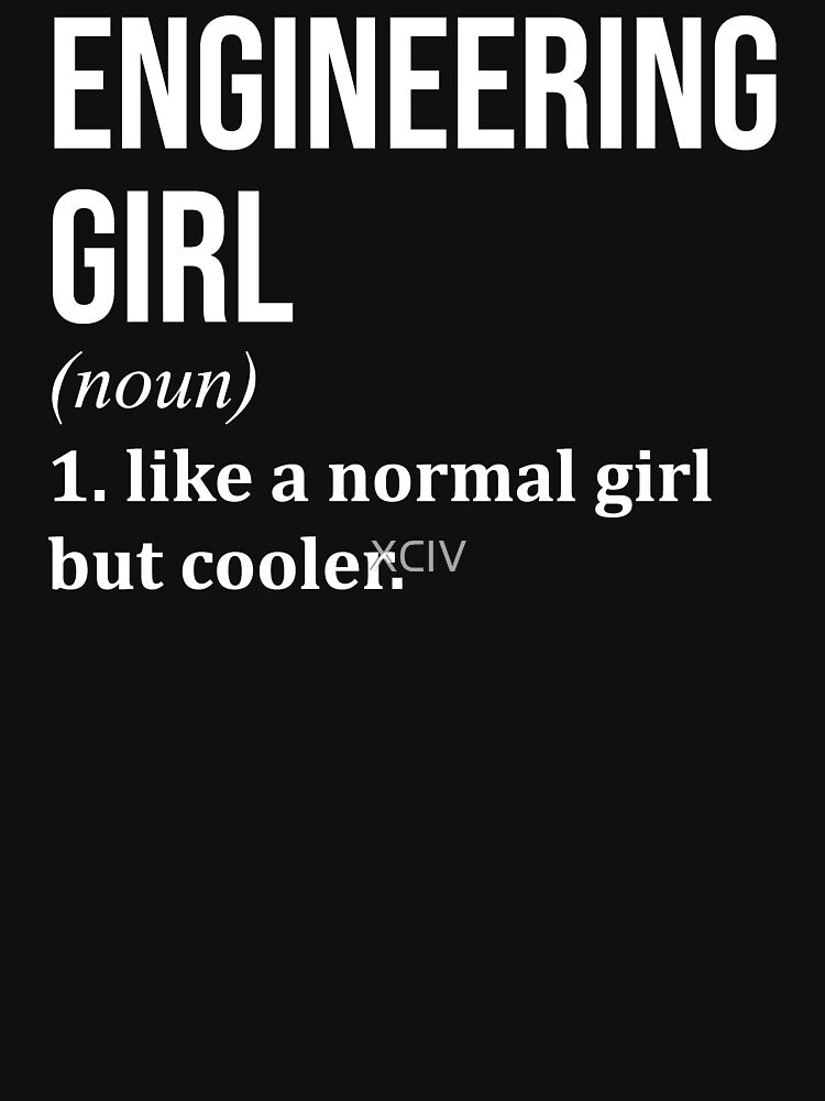 Engineering Girl Definition for Women by XCIV T-Shirts, Hoodie, Sweatshirt | BlankRebels.com (Image 3)