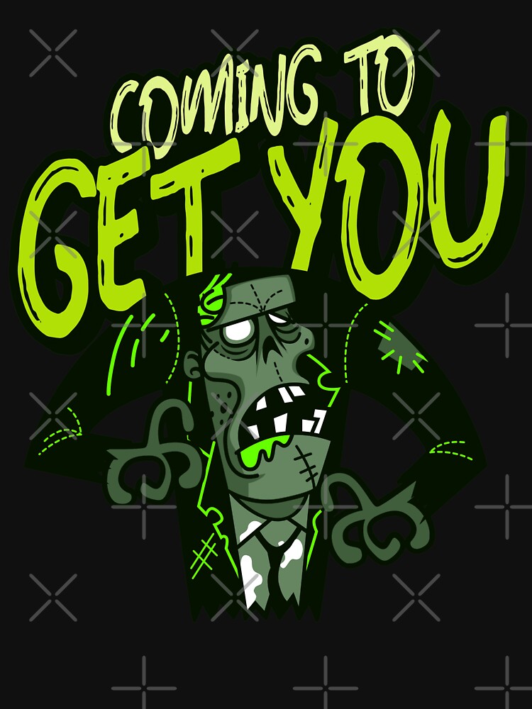 Coming To Get You Funny Zombie Halloween Design by up4tee T-Shirts, Hoodie, Sweatshirt | BlankRebels.com (Image 3)