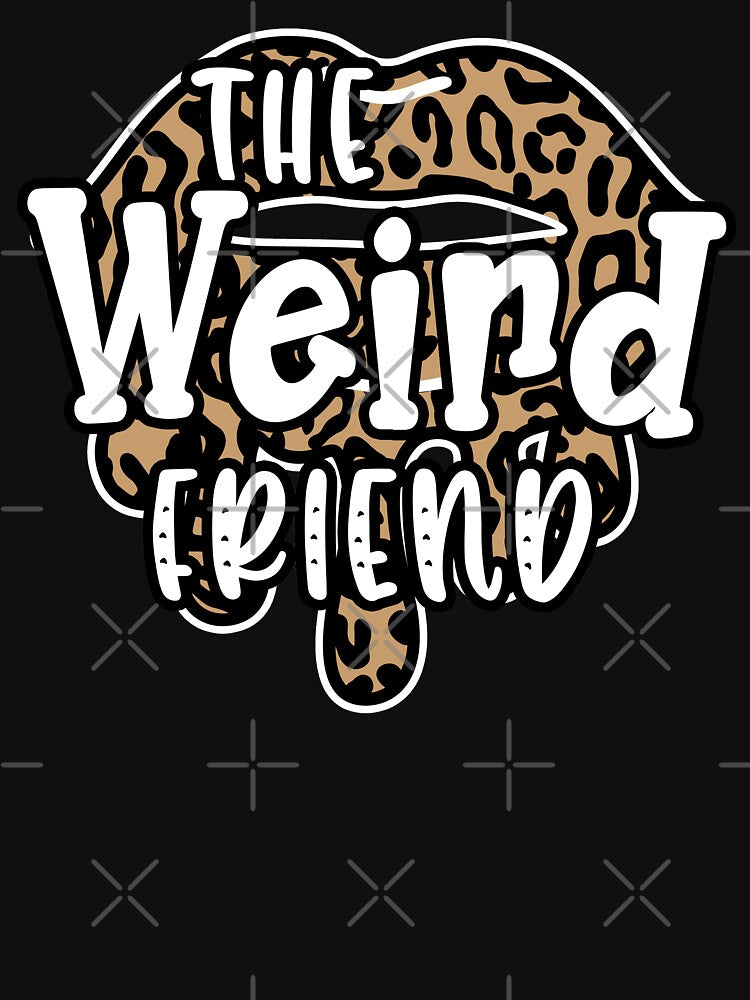 the weird friend matching best friends bff by GoodyLeo T-Shirts, Hoodie, Sweatshirt | BlankRebels.com (Image 3)