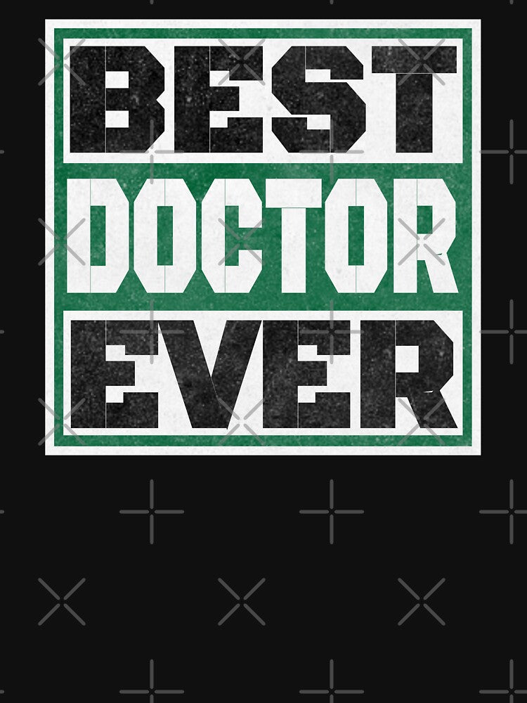 Best Doctor Ever. A great gift idea for your friend, girlfriend, mom, dad, son, daughter of a doctor. by... (Image 3)