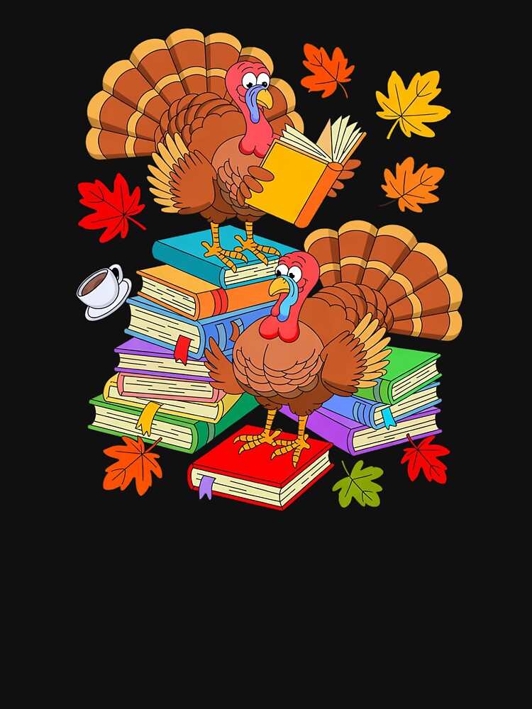 Turkey Reading Books Fall Season Thanksgiving Teacher Book by SyntaxClaw T-Shirts, Hoodie, Sweatshirt (Image 3)