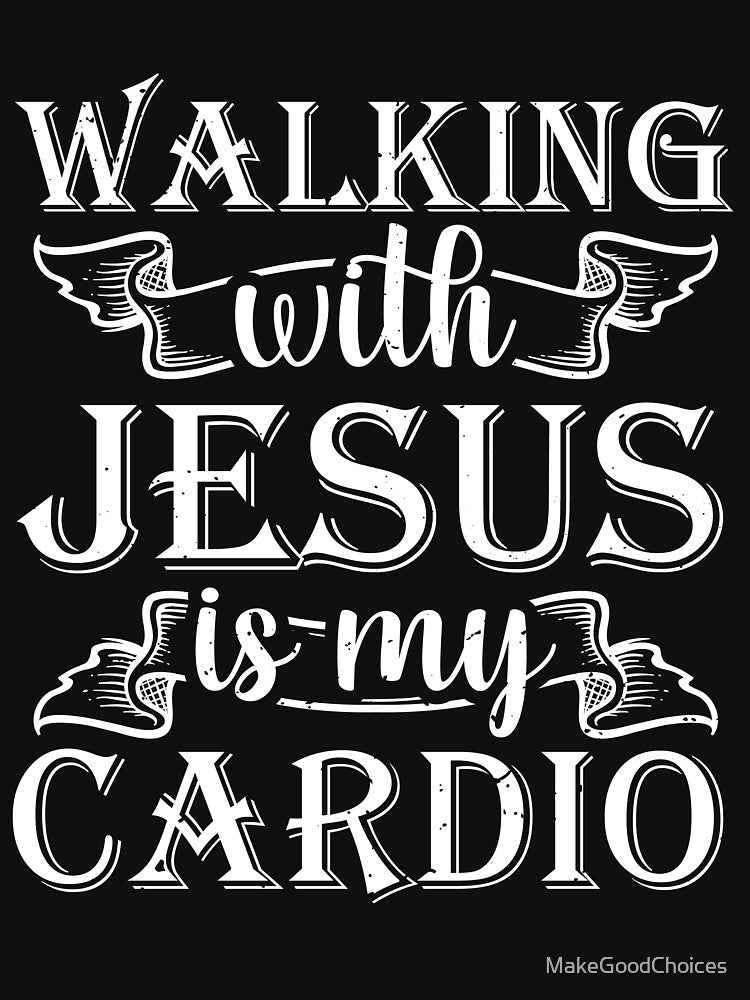 Walking With Jesus Is My Cardio Funny Religious by MakeGoodChoices T-Shirts, Hoodie, Sweatshirt | BlankRebels.com (Image 3)