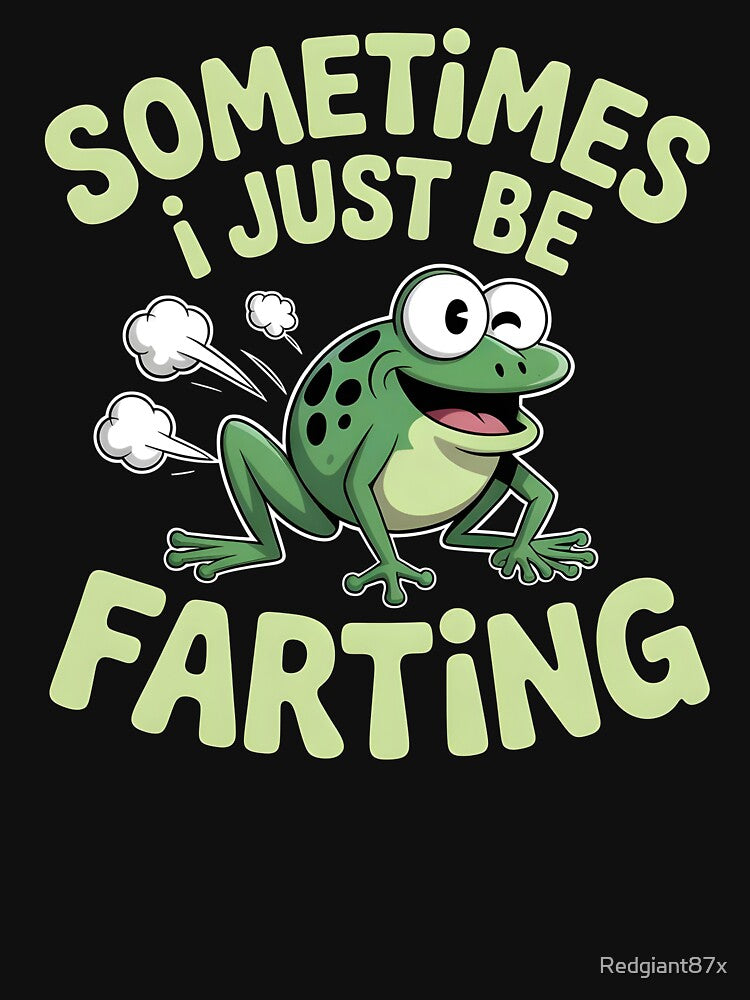 Sometimes I Just Be Farting Funny Vintage Frog – Classic Frog Meme Humor by Redgiant87x T-Shirts, Hoodie,... (Image 3)