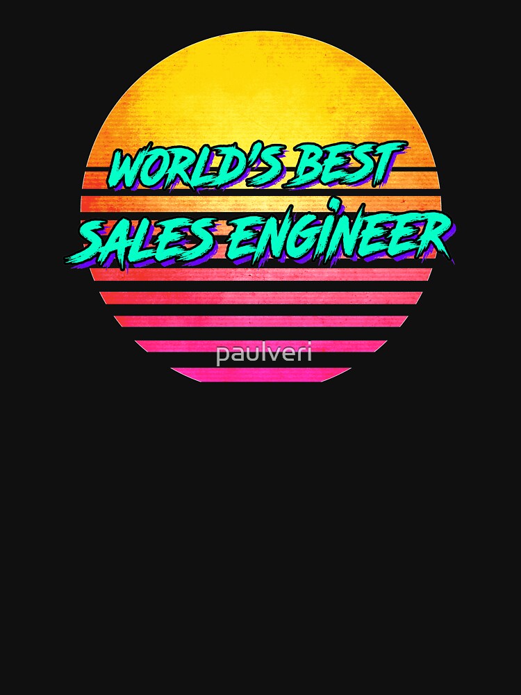 Funny Sales Engineer Retro 1980s Gift by paulveri T-Shirts, Hoodie, Sweatshirt | BlankRebels.com (Image 3)