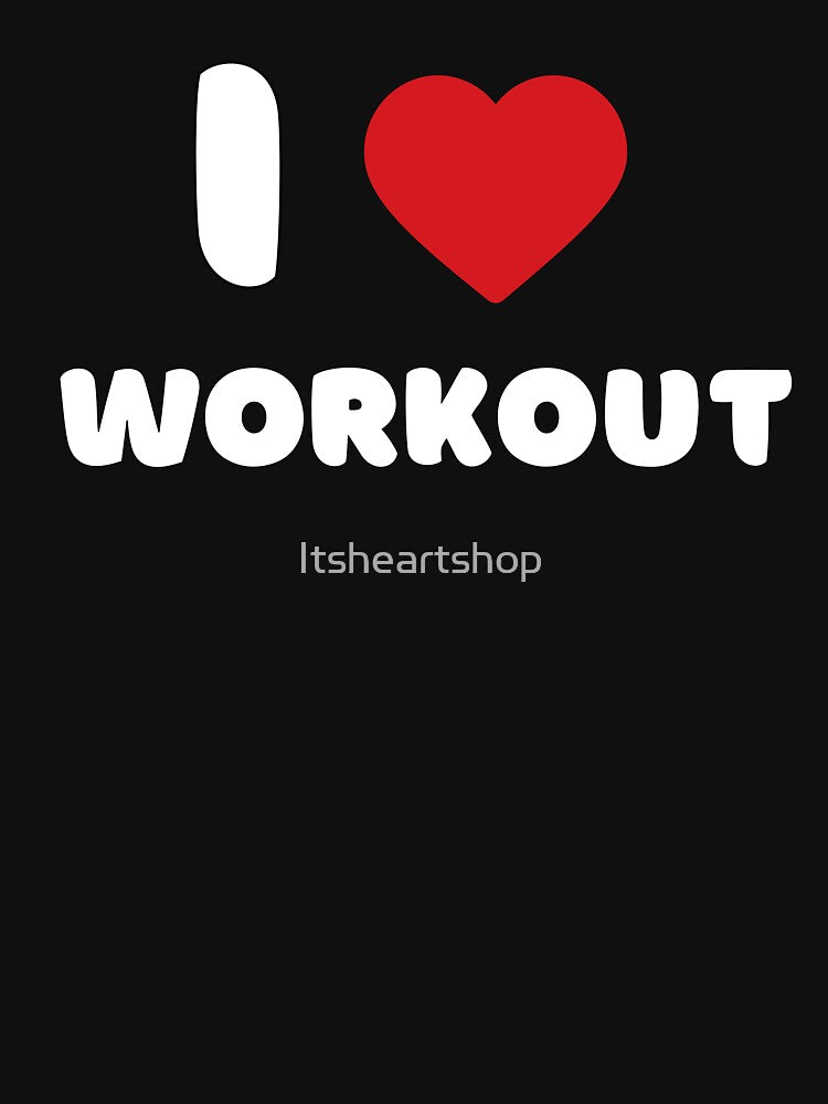 I Love Workout by Itsheartshop T-Shirts, Hoodie, Sweatshirt | BlankRebels.com (Image 3)