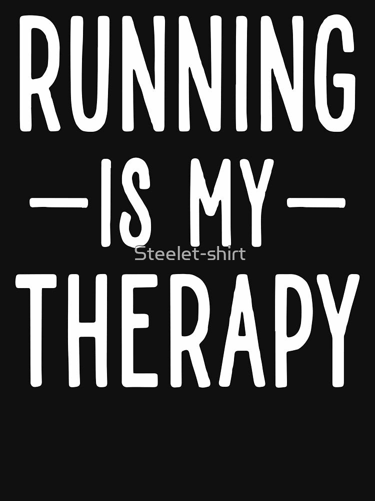 Running Is My Therapy by Steele-Art T-Shirts, Hoodie, Sweatshirt | BlankRebels.com (Image 3)