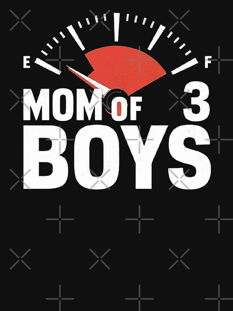 Mom of 3 Boys - Funny Motherhood Fuel Gauge by love3617 T-Shirts, Hoodie, Sweatshirt | BlankRebels.com (Image 3)