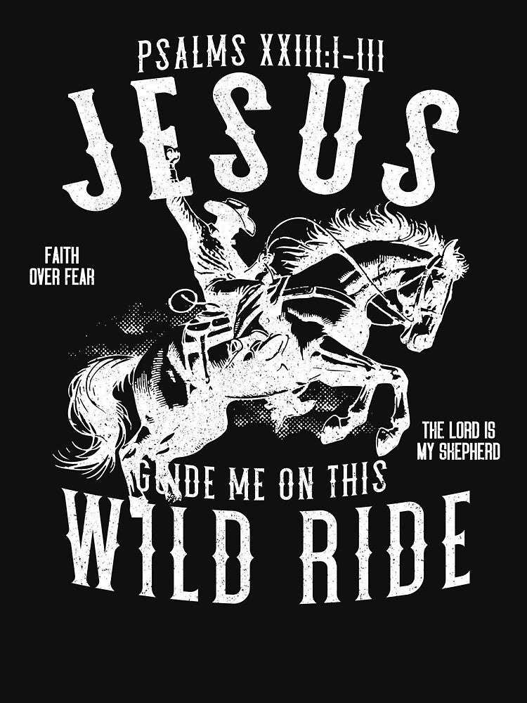 Jesus Guide Me On This Wild Ride by JOeArt-TH