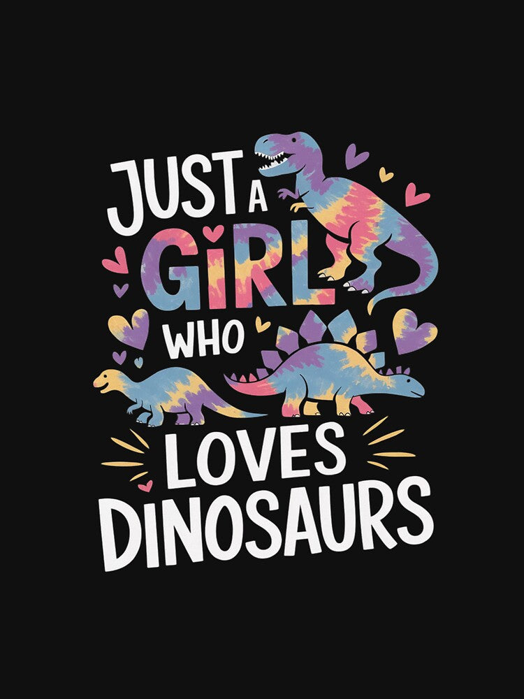 Just a girl who loves dinosaurs Tie Dye Dinosaur Lover Theme by AquaKiev T-Shirts, Hoodie, Sweatshirt (Image 3)