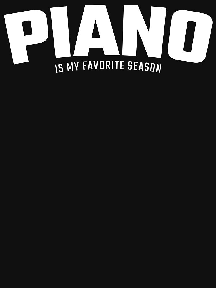 Funny Piano Quote Piano Quotes T-Shirts, Hoodie, Sweatshirt