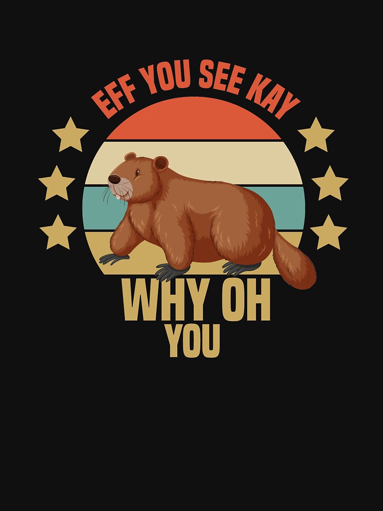 Eff You See Kay Why Oh You Otter by medbdj T-Shirts, Hoodie, Sweatshirt | BlankRebels.com (Image 3)