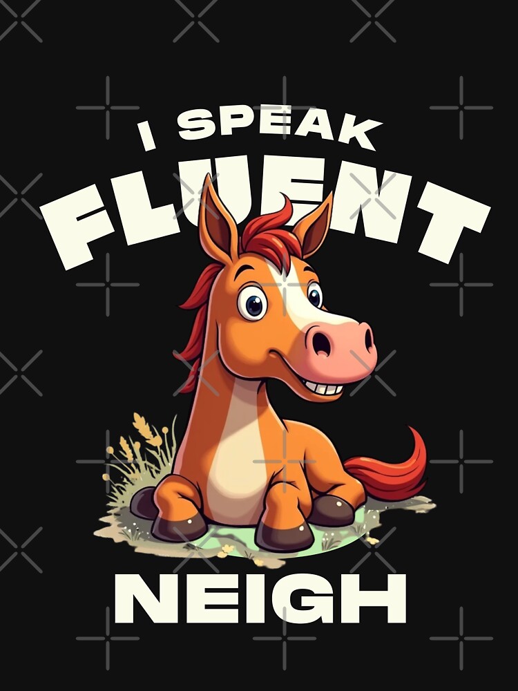 I speak neigh by Peerless-Prime T-Shirts, Hoodie, Sweatshirt | BlankRebels.com (Image 3)