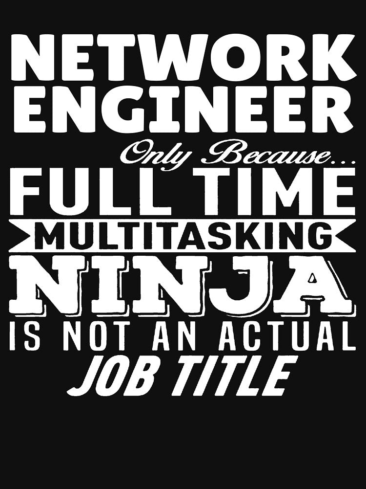 Network Engineer Multitasking Ninja by clickmostro T-Shirts, Hoodie, Sweatshirt | BlankRebels.com (Image 3)