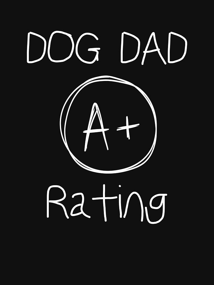 Dog Dad A+ Rating Shirt, Dog Lover Shirt by Sleepy Cat Design Hoodie, Sweatshirt | BlankRebels.com (Image 3)
