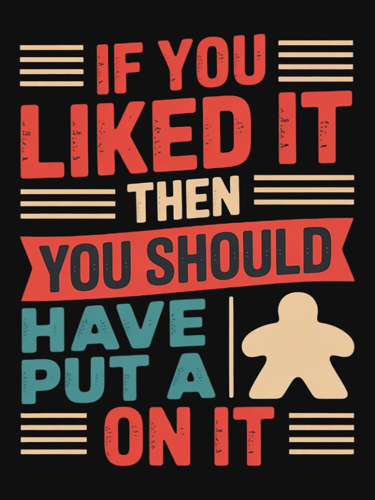 If you liked it board player board game by LapFemile T-Shirts, Hoodie, Sweatshirt | BlankRebels.com (Image 3)